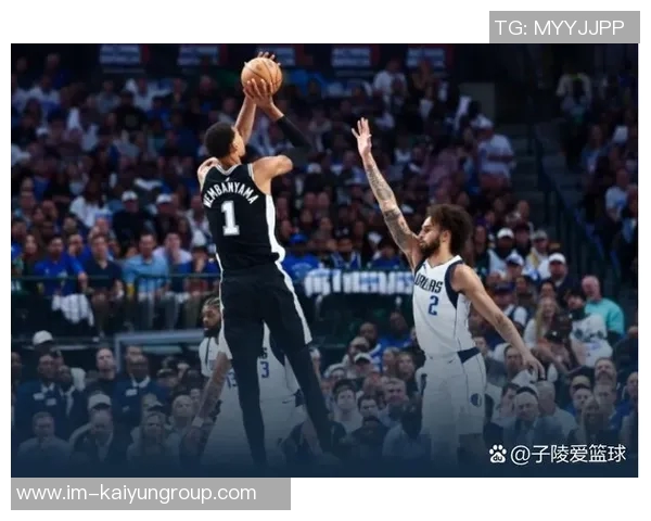 马刺缺少文班依然强势三场比赛全胜展现团队实力 马刺缺少文班依然强势三场比赛全胜展现团队实力